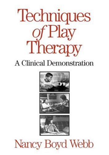 Techniques of Play Therapy A Clinical Demonstration