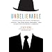 Unbelievable: Investigations into Ghosts, Poltergeists, Telepathy, and Other Unseen Phenomena, from the Duke Parapsychology Laboratory