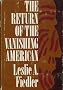 The return of the vanishing american