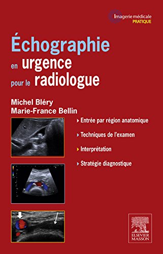 Echographie en urgence pour le radiologue (French Edition)