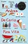 Pura Vita.
