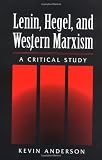 Lenin, Hegel, & Western Marxism: A Critical Study front cover