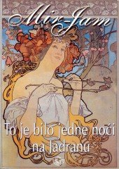 To je bilo jedne noci na Jadranu