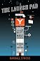 The Launch Pad: Inside Y Combinator, Silicon Valley's Most Exclusive School for Startups