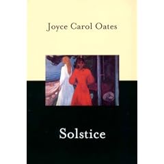 Solstice A Novel By Joyce Carol Oates