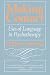 Making Contact: Uses of Language in Psychotherapy