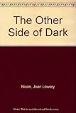 The other side of dark