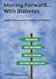 Moving Forward... With Diabetes