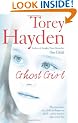 Ghost Girl: The true story of a child in desperate peril - and a teacher who saved her