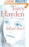 Ghost Girl: The true story of a child...