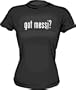 Got messi? Women's Tee Shirt in 6 Colors Small thru XXL