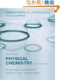 Instructor's Solutions Manual to Accompany "Atkins' Physical Chemistry"
