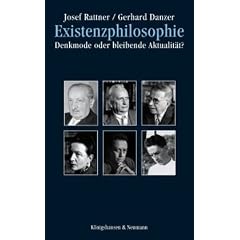 Existenzphilosophie: Denkmode oder bleibende Aktualit�t?