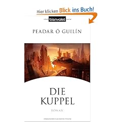 Die Kuppel: Roman