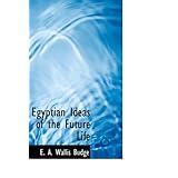 egyptian ideas of the future life