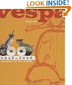 Vespa: 1946-2006: 60 Years of the Vespa