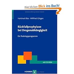 R�ckfallprophylaxe bei Drogenabh�ngigkeit: Ein Trainingsprogramm