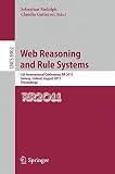 Web reasoning and rule systems : 5th International Conference, RR 2011, Galway, Ireland, August 29-30 2011 : proceedings