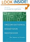 Organizational Behaviour Reassessed: The Impact of Gender
