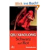 Schwarz auf Rot: Oberinspektor Chens dritter Fall Kriminalroman