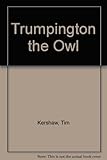Trumpington the owl