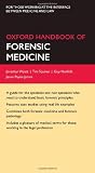 Oxford Handbook of Forensic Medicine (Oxford Handbooks)