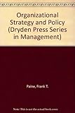 Organizational strategy and policy : text and cases