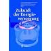 Energie der Zukunft