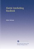 Electric Interlocking Handbook