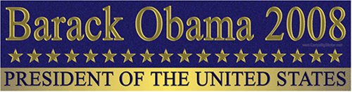 Barack Obama 2008 - President of the United States. Bumper Sticker