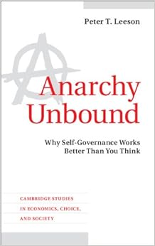Why Self-Governance Works Better Than You Think -  Professor Peter T. Leeson