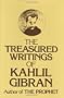 Treasured Writings of Kahlil Gibran