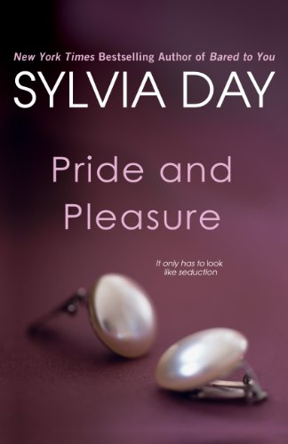 Pride and Pleasure by Sylvia Day