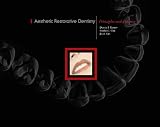 Aesthetic Restorative Dentistry: Principles and Practice