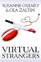 Virtual Strangers (Love and murder in cyberspace)