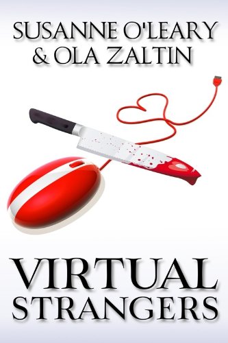 Virtual Strangers (Love and murder in cyberspace)