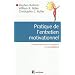 Pratique de l'entretien motivationnel : Communiquer avec le patient en consultation