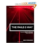 Rails 3 Way, The (2nd Edition) (Addison-Wesley Professional Ruby Series) by Obie Fernandez