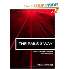 The Rails 3 Way (Addison-Wesley Professional Ruby)