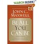 Be All You Can Be: A Challenge to Stretch Your God-given Potential