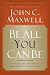  : Be All You Can Be: A Challenge to Stretch Your God-given Potential