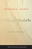 Critical Models: Interventions and Catchwords (European Perspectives: A Series in Social Thought and Cultural Criticism)