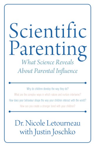 Scientific Parenting: What Science Reveals About Parental Influence