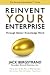 Reinvent Your Enterprise by Jack Bergstrand