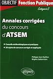 Image de Annales Corrigées du Concours d'ATSEM Agent Territorial Specialisé de Première Classe Ecoles Maternelles Catégorie C