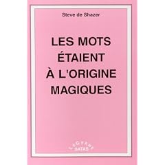 Les Mots Etaient a l'Origine Magiques