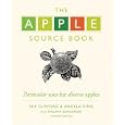 The Apple Source Book: Particular Uses for Diverse Apples