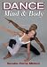 Sporting Goods : Dance Mind and Body