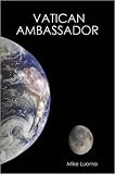 Vatican Ambassador (Vatican Assassin Trilogy)