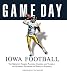 Book Game Day: Iowa Football: The Greatest Games, Players, Coaches and Teams in the Glorious Tradition of Hawkeye Football (Game Day)